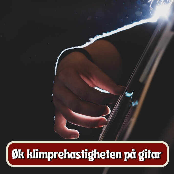 Tips for å klimpre raskere på gitar.